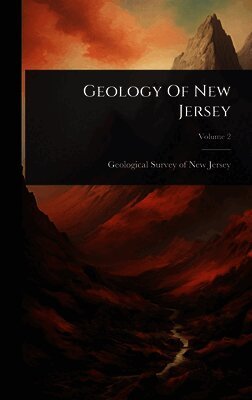 Geology Of New Jersey, Inbunden