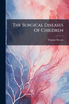 Surgical Diseases Of Children