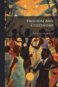 bokomslag Freedom And Citizenship