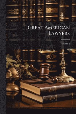 Great American Lawyers
