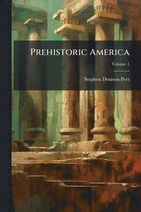 bokomslag Prehistoric America