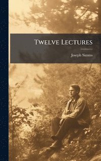bokomslag Twelve Lectures