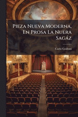 bokomslag Pieza Nueva Moderna, En Prosa La Nuera Sagàz