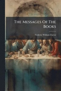 bokomslag The Messages Of The Books