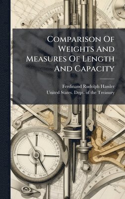 bokomslag Comparison Of Weights And Measures Of Length And Capacity