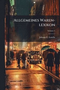 bokomslag Allgemeines Waren-lexikon