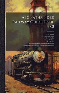 bokomslag Abc Pathfinder Railway Guide, Issue 380