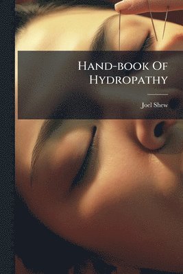 Hand-book Of Hydropathy