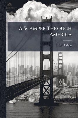bokomslag Scamper Through America