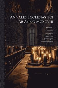 bokomslag Annales Ecclesiastici Ab Anno Mcxcviii