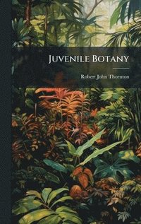 bokomslag Juvenile Botany