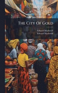 bokomslag City Of Gold