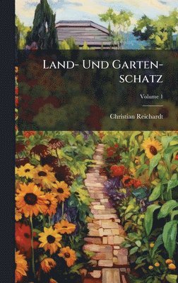 bokomslag Land- Und Garten-schatz