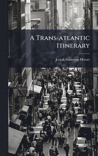 bokomslag Trans-atlantic Itinerary