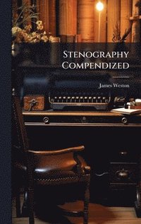 bokomslag Stenography Compendized