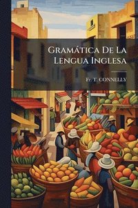 bokomslag Gramàtica De La Lengua Inglesa