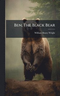 bokomslag Ben, The Black Bear
