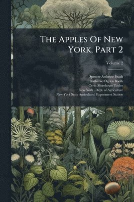 bokomslag The Apples Of New York, Part 2