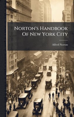 bokomslag Norton's Handbook Of New York City
