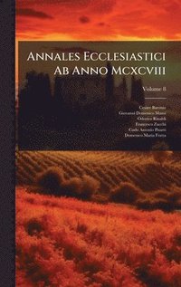 bokomslag Annales Ecclesiastici Ab Anno Mcxcviii