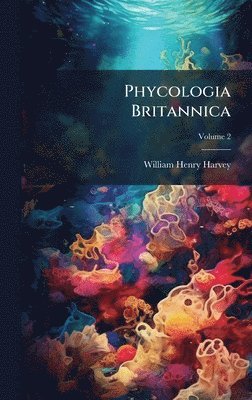 bokomslag Phycologia Britannica
