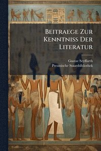 bokomslag Beitraege Zur Kenntniss Der Literatur