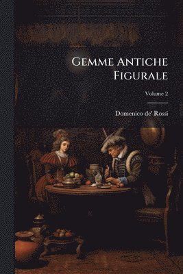 bokomslag Gemme Antiche Figurale