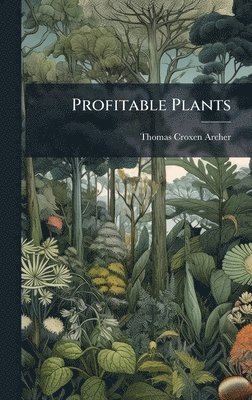 bokomslag Profitable Plants