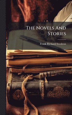 bokomslag Novels And Stories