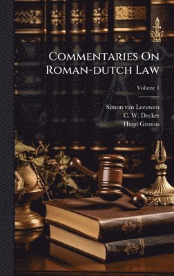 bokomslag Commentaries On Roman-dutch Law