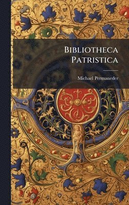 bokomslag Bibliotheca Patristica