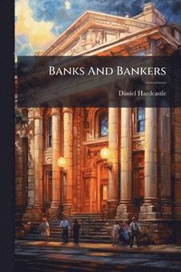 bokomslag Banks And Bankers