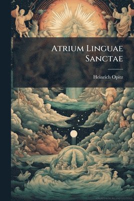 bokomslag Atrium Linguae Sanctae