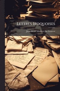 bokomslag Lettres Iroquoises