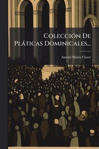 bokomslag ColecciÃ3n De Plàticas Dominicales...
