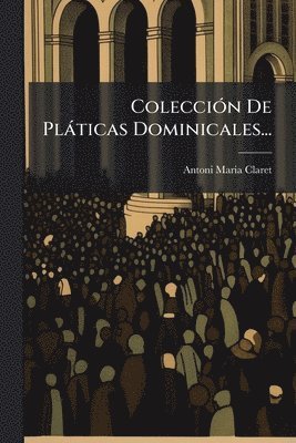 bokomslag ColecciÃ3n De Plàticas Dominicales...