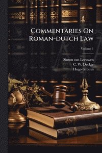 bokomslag Commentaries On Roman-dutch Law