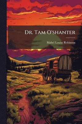 Mabel Louise Robinson - Dr. Tam O'shanter, Häftad