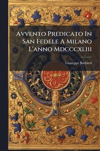 bokomslag Avvento Predicato In San Fedele A Milano L'anno Mdcccxliii