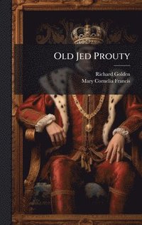 bokomslag Old Jed Prouty