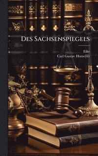 bokomslag Des Sachsenspiegels