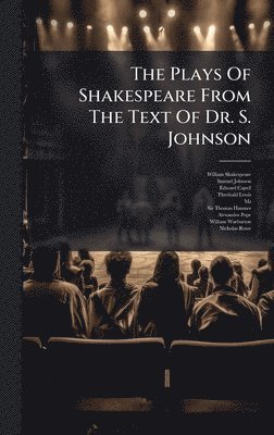 bokomslag Plays Of Shakespeare From The Text Of Dr. S. Johnson
