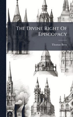 bokomslag Divine Right Of Episcopacy