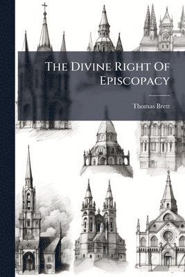 bokomslag Divine Right Of Episcopacy