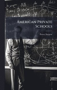 bokomslag American Private Schools