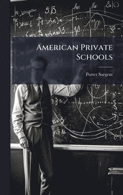 bokomslag American Private Schools