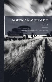 bokomslag American Motorist