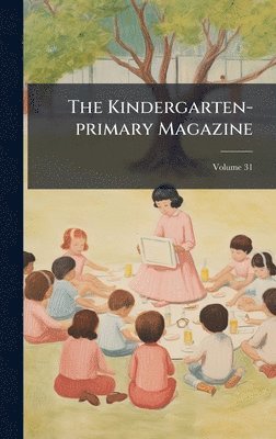 bokomslag Kindergarten-primary Magazine