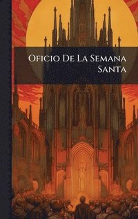 bokomslag Oficio De La Semana Santa