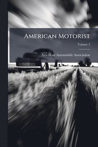 bokomslag American Motorist
